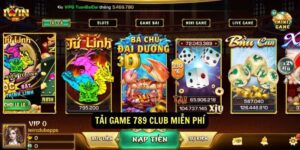 Tải game 789 club - Tỷ lệ đổi thưởng cao nhất thị trường 8 Tai game 789 club mien phi