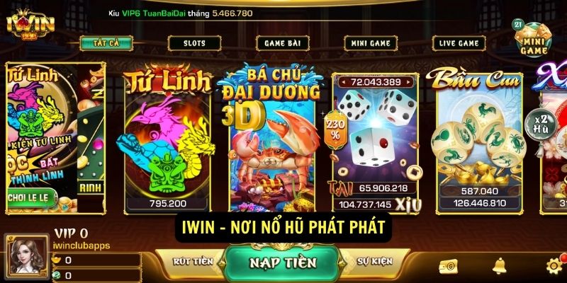 Nổ hũ phát phát tại Iwin 2 Iwin - Nơi nổ hũ phát phát