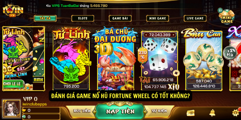 Nổ Hũ Fortune Wheel – Trò Chơi Quay Hũ Đổi Thưởng 4 Đánh Giá Game Nổ Hũ Fortune Wheel Có Tốt Không?